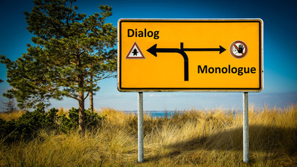Street Sign to Dialog versus Monologue