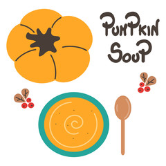 cute top view vector illustration for menu and recipe with Pumpkin cream soup with spoon and hand drawn lettering text