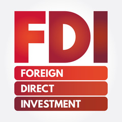 FDI - Foreign Direct Investment acronym, business concept background