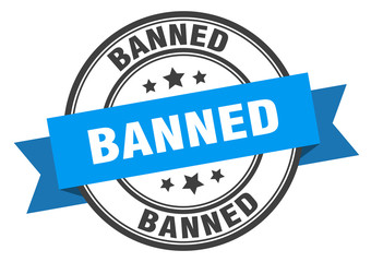 banned label. banned blue band sign. banned