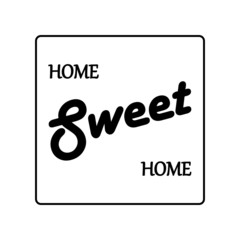 Calligraphic quote Home sweet home. Hand lettering typography poster for housewarming posters, greeting cards, decorations. Vector illustration.