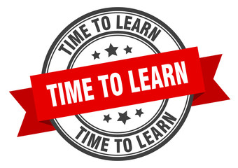 time to learn label. time to learn red band sign. time to learn