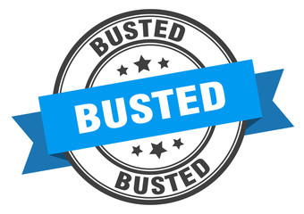 busted label. busted blue band sign. busted