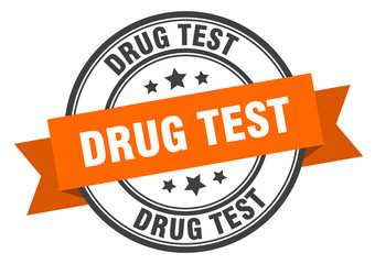 drug test label. drug test orange band sign. drug test