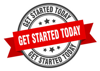 get started today label. get started today red band sign. get started today