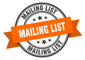 mailing list label. mailing list orange band sign. mailing list