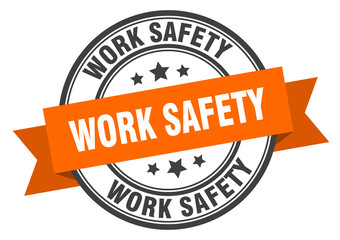 Obraz premium work safety label. work safety orange band sign. work safety