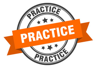 Obraz premium practice label. practice orange band sign. practice