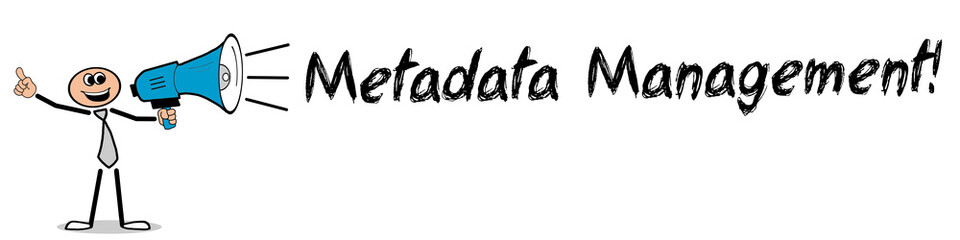 Metadata Management! 