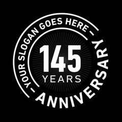 Fototapeta premium 145 years anniversary logo template. one hundred and forty-five years celebrating logotype. Black and white vector and illustration.