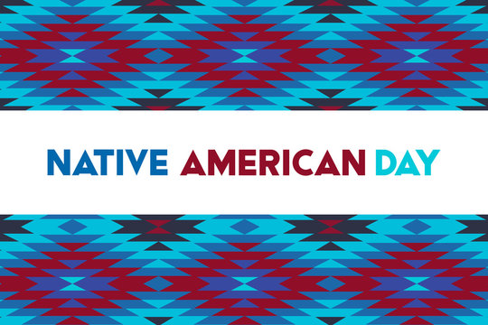 Native American Day is a holiday in the U.S. states of California and Nevada, South Dakota, Tennessee in September and October. It's a day in honor of Native Americans. Poster, card, banner design. 