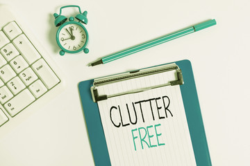 Conceptual hand writing showing Clutter Free. Concept meaning Well organized and arranged Tidy All...