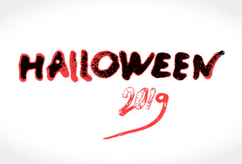 Hand sketched imprint for vector logo Halloween 2019. Modern brush calligraphy. Halloween party invitation. Template as bloody inscription scary banner, design, print, typography poster.