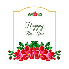 Wallpaper of card happy new year with elegant red flower frame. Vector