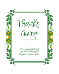 Card thanksgiving, with perfect green leafy flower frame. Vector