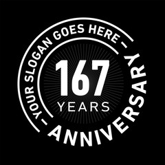 167 years anniversary logo template. One hundred and sixty-seven years celebrating logotype. Black and white vector and illustration.