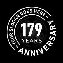 Fototapeta premium 179 years anniversary logo template. One hundred and seventy-nine years celebrating logotype. Black and white vector and illustration.
