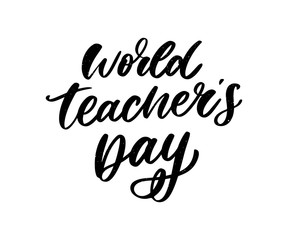 poster for world Teacher's Day lettering calligraphy brush vector illustration.