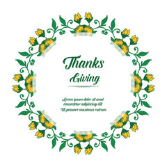 Drawing of green leafy flower frame for lettering template of thanksgiving. Vector