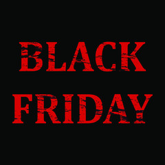 The inscription "Black Friday" in red letters on a black background, letters with scuffs.