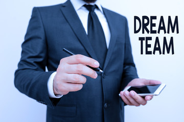 Word writing text Dream Team. Business photo showcasing Prefered unit or group that make the best...