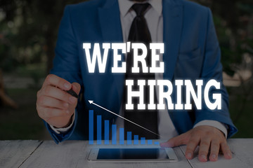 Handwriting text writing We Re Hiring. Conceptual photo Advertising Employment Workforce Placement...