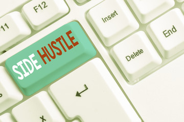 Handwriting text writing Side Hustle. Conceptual photo way make some extra cash that allows you...