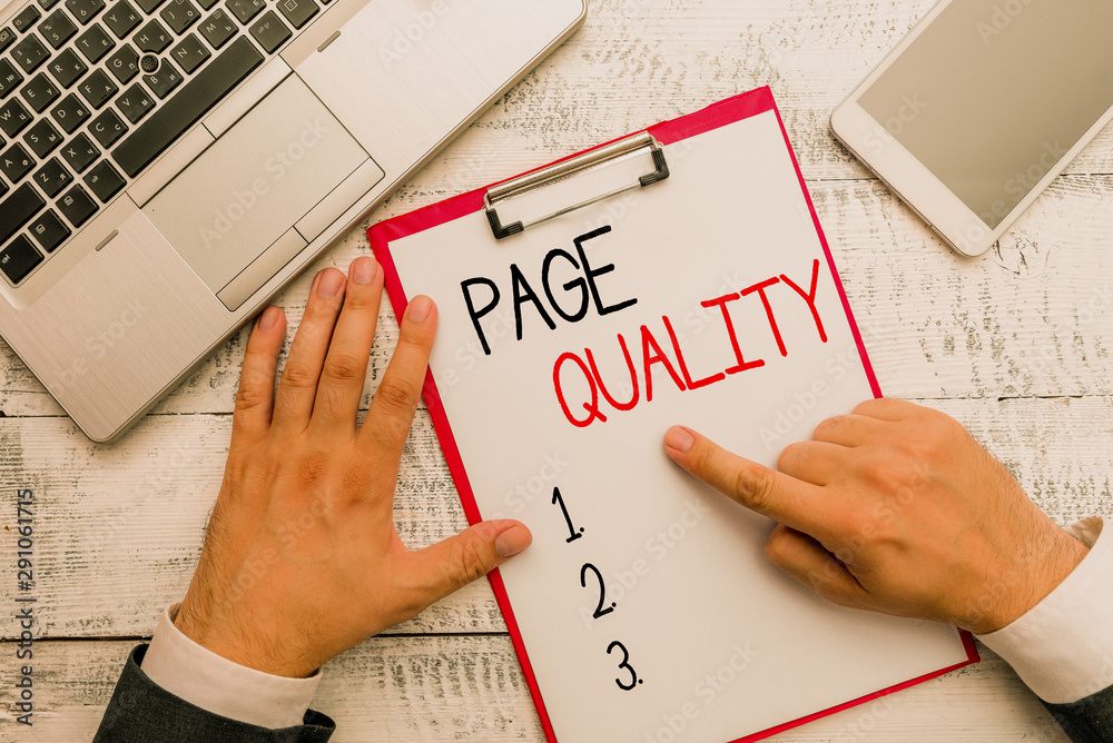 Poster writing note showing page quality. business concept for effectiveness of a website in terms of appea
