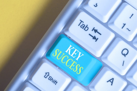 Word writing text Key Success. Business photo showcasing generally three to five areas that company may focus on White pc keyboard with empty note paper above white background key copy space