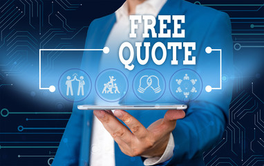 Conceptual hand writing showing Free Quote. Concept meaning A brief phrase that is usualy has...