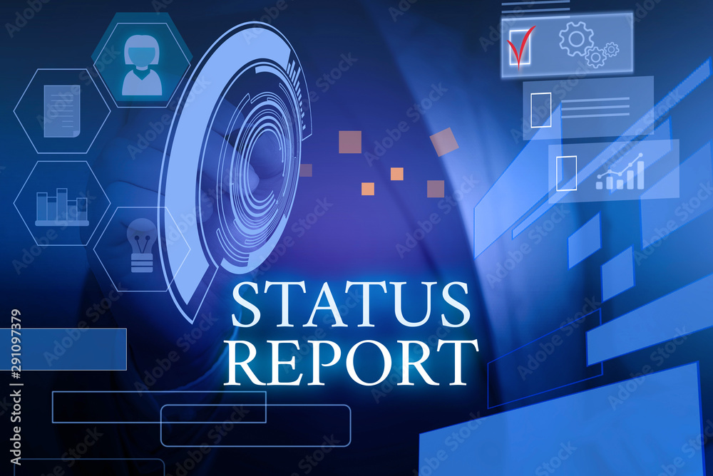 Poster writing note showing status report. business concept for update summary of situations as of a period
