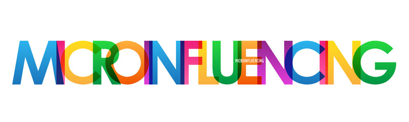 MICROINFLUENCING colorful vector typography banner