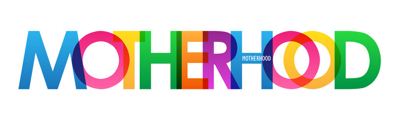 MOTHERHOOD colorful vector typography banner
