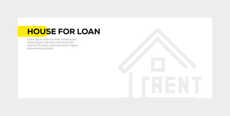 HOUSE FOR LOAN BANNER CONCEPT