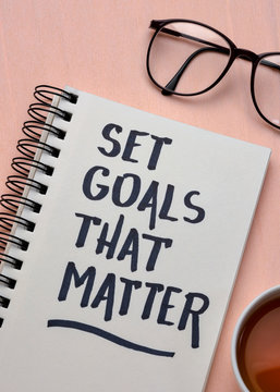 Set goals that matter inspirational note
