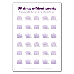 A control sheet for notes for thirty days, whether you can refuse baking and sweets. Weight control