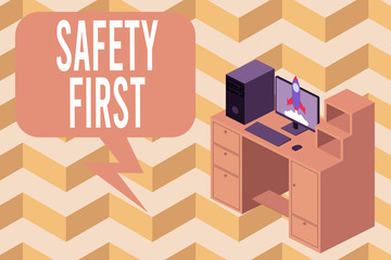 Writing note showing Safety First. Business concept for used to say that the most important thing is to be safe Desktop station drawers personal computer launching rocket