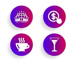 Buy currency, Coffee and Arena stadium icons simple set. Halftone dots button. Martini glass sign. Money exchange, Cappuccino, Sport complex. Wine. Business set. Classic flat buy currency icon. Vector