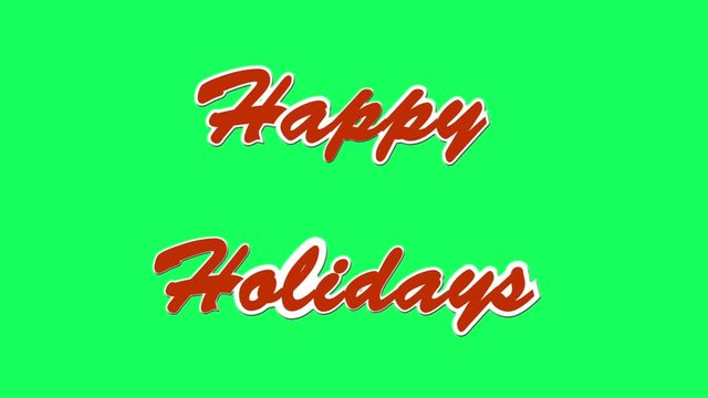 Happy Holidays animated text on the green screen