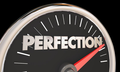 Perfection Most Top Best Possible Potential Score Speedometer 3d Illustration