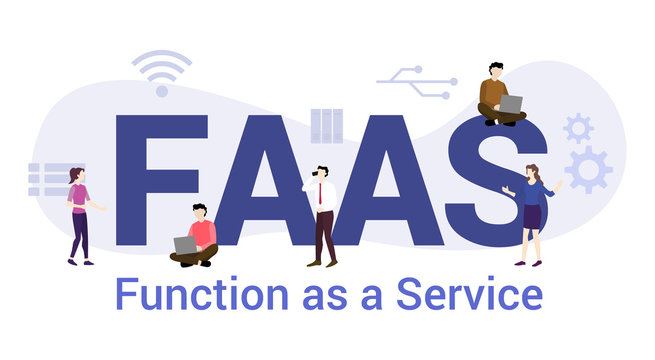faas function as a service concept with big word or text and team people with modern flat style - vector