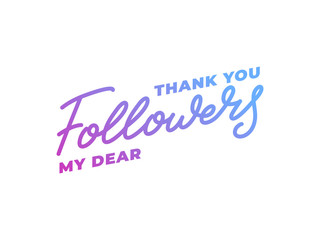 Fototapeta premium Thank you Followers label. Social media celebrate subscribers lettering design