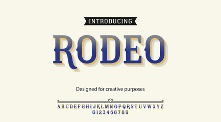 Rodeo typeface.For labels and different type designs