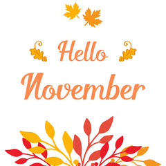 Fototapeta na wymiar Lettering text of hello november, with element of autumn leaf frame. Vector