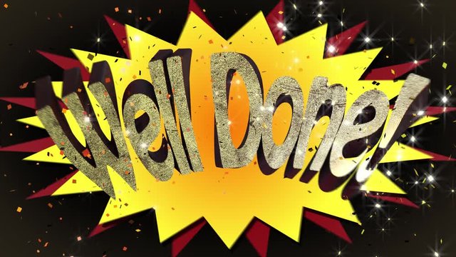 Whacky Animated 3D Cartoon style motion graphic banner of the words Well Done