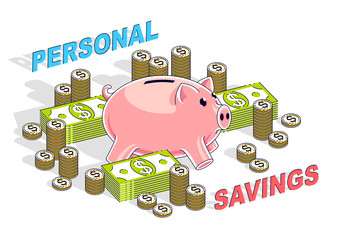 Personal Savings concept, Piggy Bank with dollar stacks and cent coins piles isolated on white background. Isometric vector business and finance illustration, 3d thin line design.