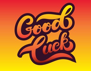 Good luck. Fortune poster, banner, logo. Hand drawn lettering with background. Vector illustration