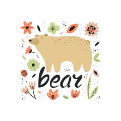 Hand drawn colofrul bear with flowers. Bear - word with cute design. Scandinavian style design. Vector illustration