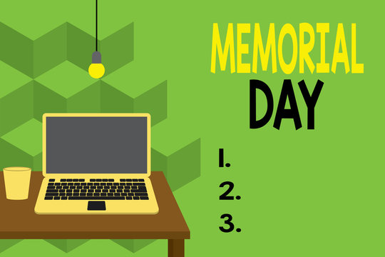 Text sign showing Memorial Day. Business photo text To honor and remembering those who died in military service Front view open laptop lying on wooden desktop light bulb falling glass
