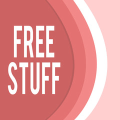 Handwriting text Free Stuff. Conceptual photo Any thing that you can have in a store that is not being paid Three Tone Curve with Shadow Dividing Background into Light and Dark in Maroon